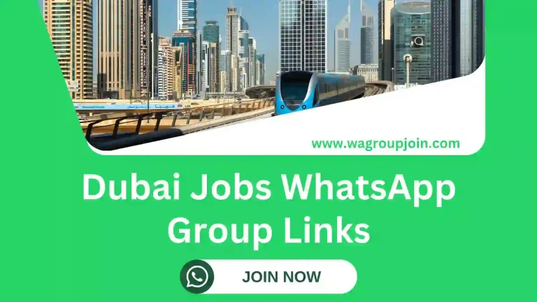 Dubai Jobs WhatsApp Group Links