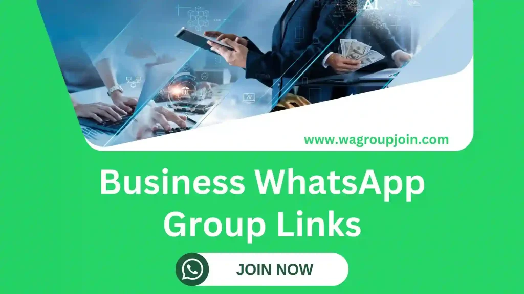 Business WhatsApp Group Links
